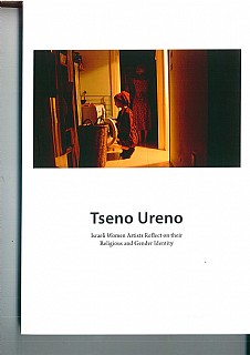 Catalog Tseno Ureno: Israeli Women Artist Reflect on their Religious and Gender Identity