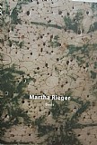"Martha Rieger: Oasis" "Martha Rieger: Oasis"